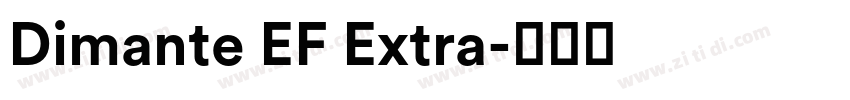 Dimante EF Extra字体转换
